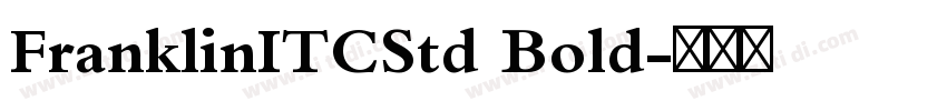 FranklinITCStd Bold字体转换